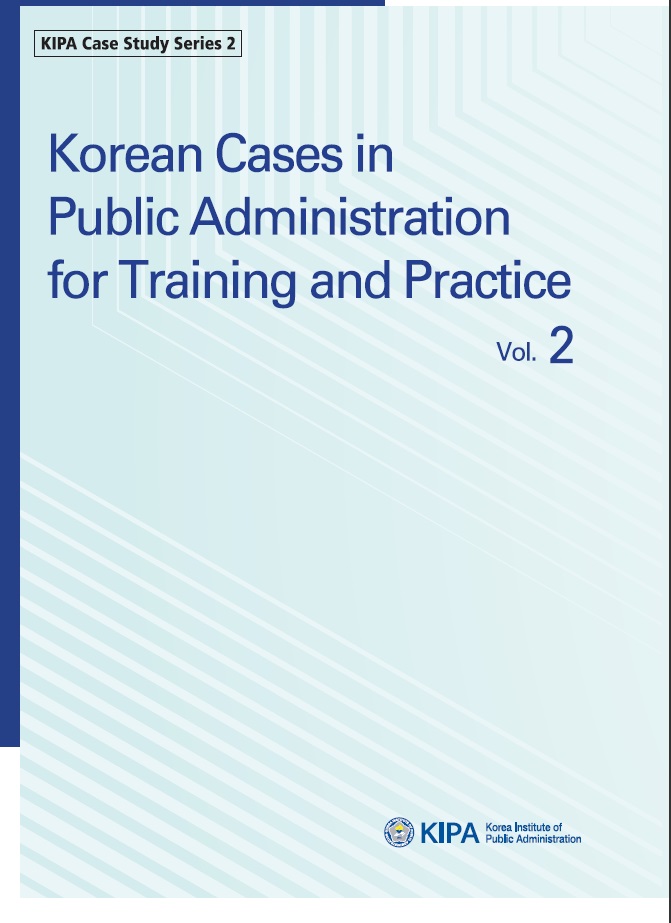 Korean Cases in Public Administration for Training and Practice