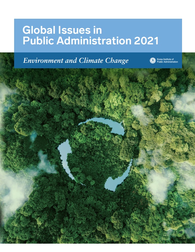 Global Issues in Public Administration 2021 : Environment and Climate Change